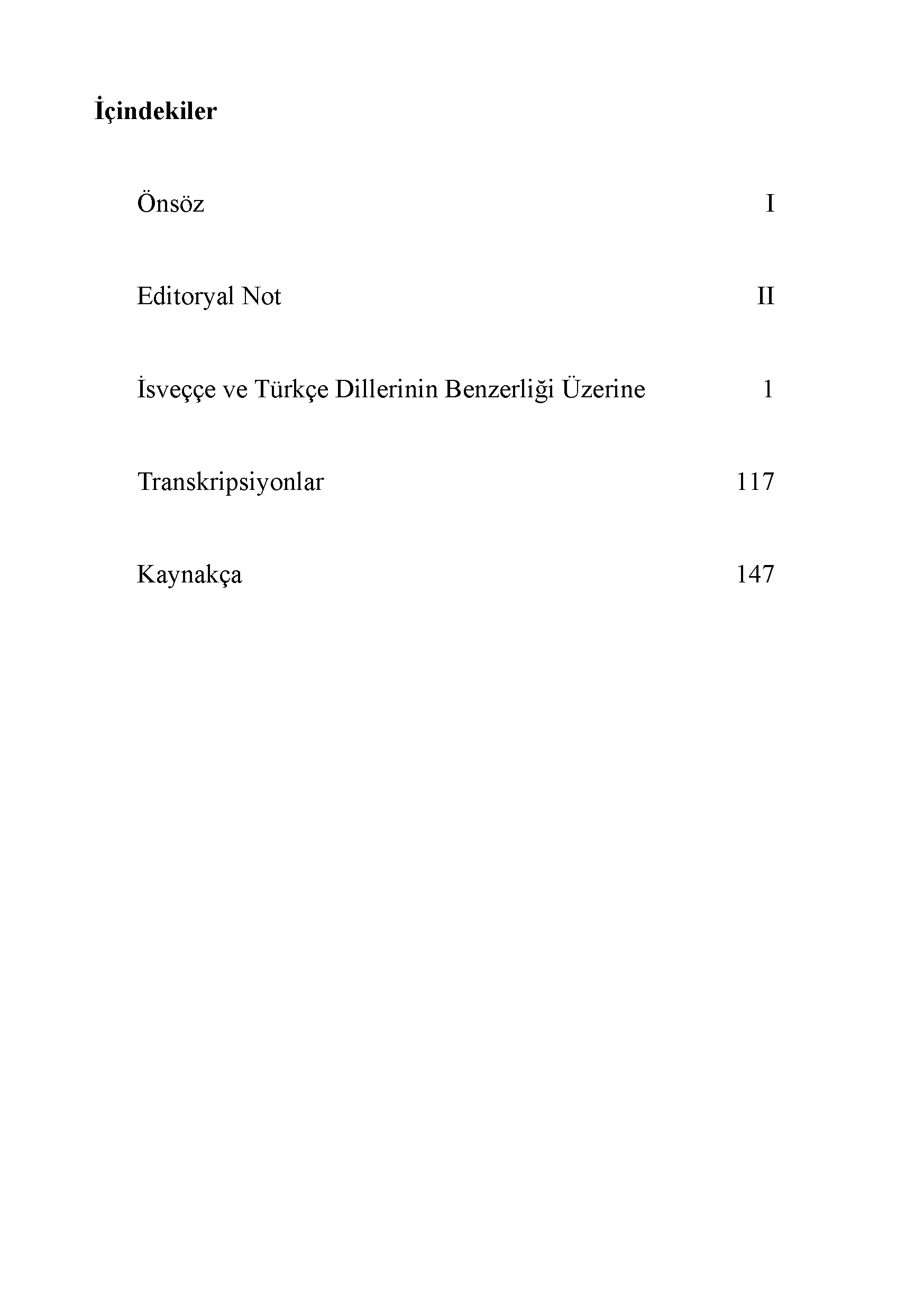 Sven Lagerbring: Şansölyelik Danışmanı ve Şövalye Bay Johan Ihre‘ye İsveççe ve Türkçe Dillerinin Benzerliği Üzerine Mektup (E-Kitap) - Görsel 4